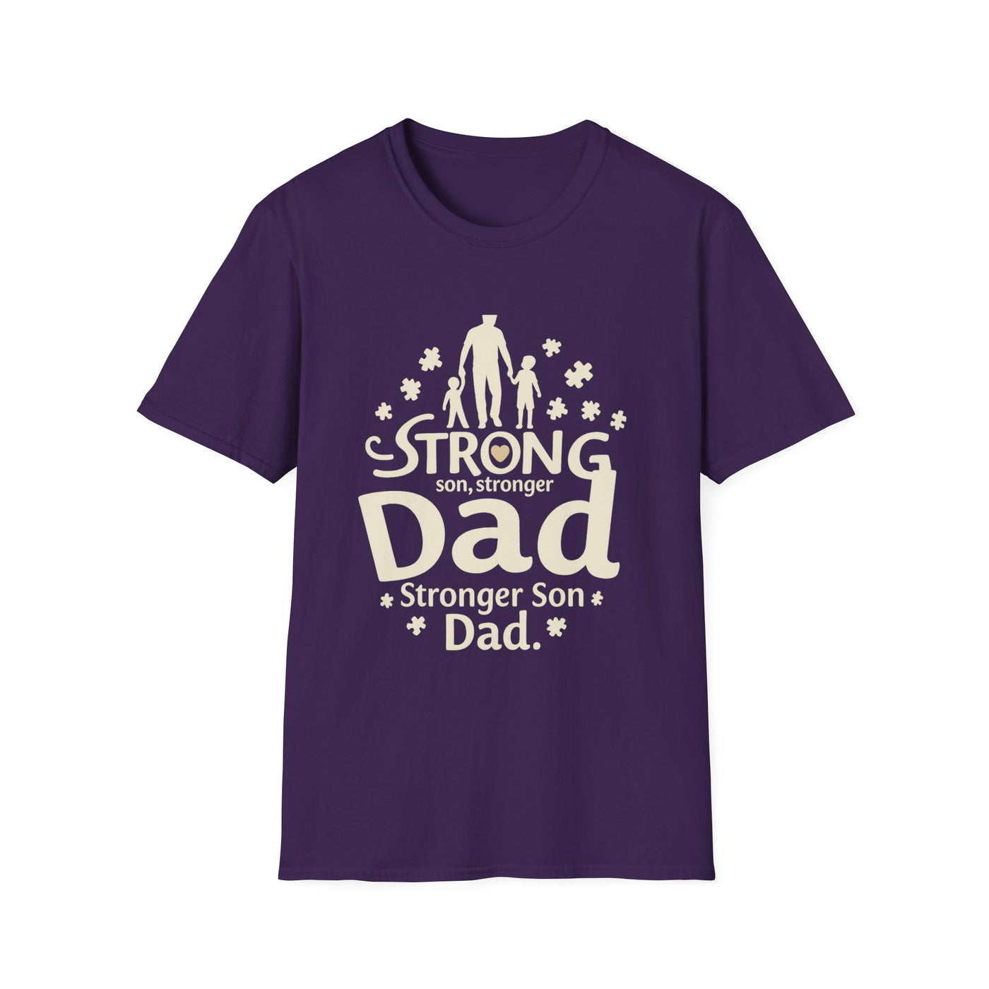 Strong Son, Stronger Dad T-Shirt - Soft Unisex Tee