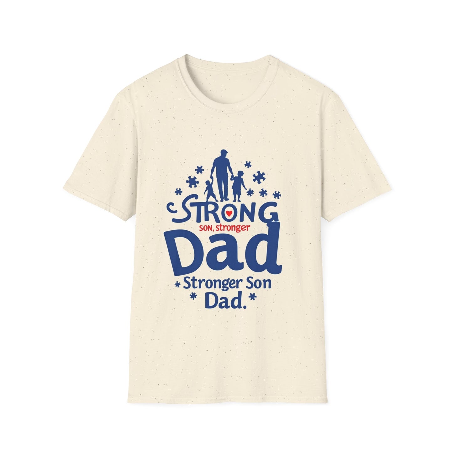 Strong Dad Stronger Son Autism Awareness T-Shirt – Proud Father Support Shirt