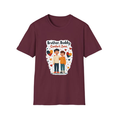 Brother, Buddy, Comfort Zone T-Shirt - Soft Casual Tee