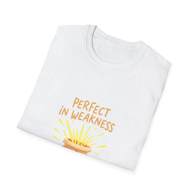 Perfect In Weakness T-Shirt - Soft Unisex Tee