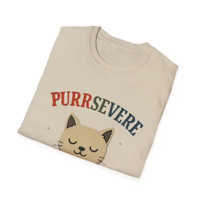 Purrsevere T-Shirt - Soft Unisex Tee
