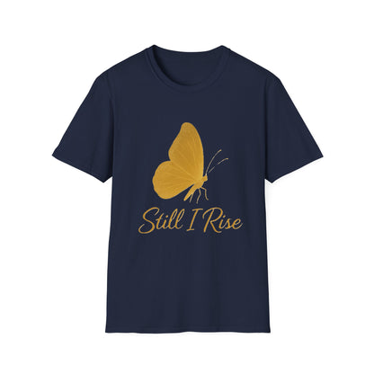 Still I Rise Butterfly T-Shirt – Inspirational Strength & Empowerment Tee