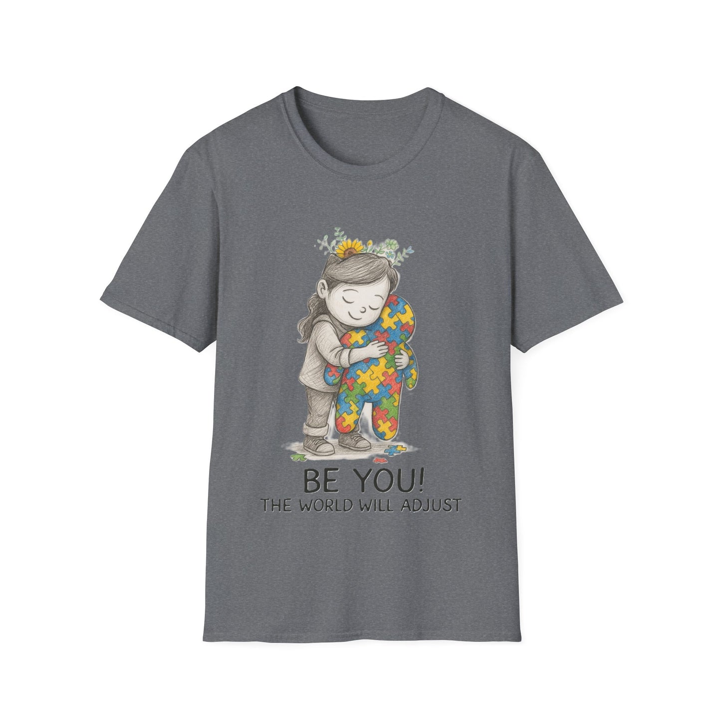 Be You The World Will Adjust T-Shirt – Autism Acceptance Neurodiversity Shirt