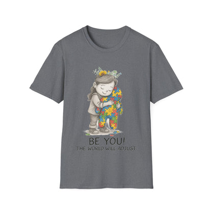 Be You The World Will Adjust T-Shirt – Autism Acceptance Neurodiversity Shirt