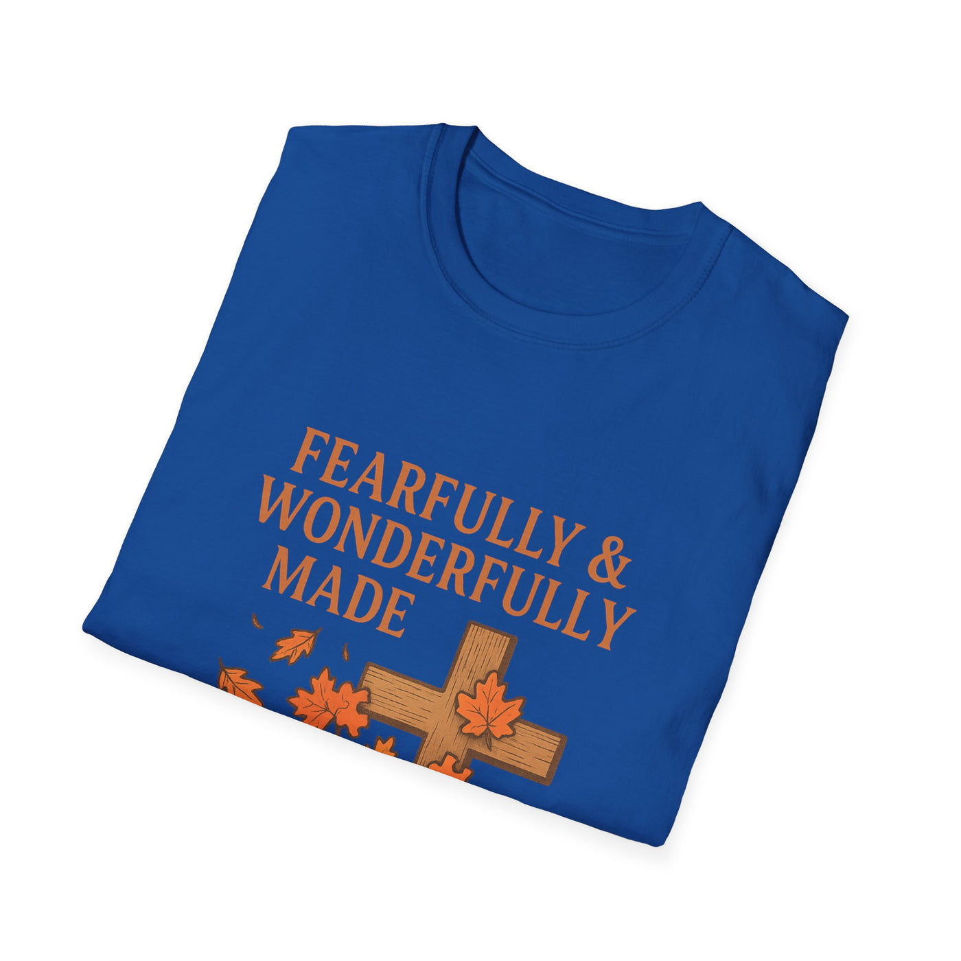 Fearfully And Wonderfully Made T-Shirt - Soft Unisex Tee