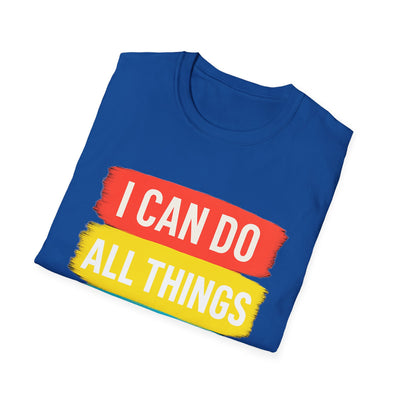 I Can Do All Things T-Shirt - Soft Unisex Tee