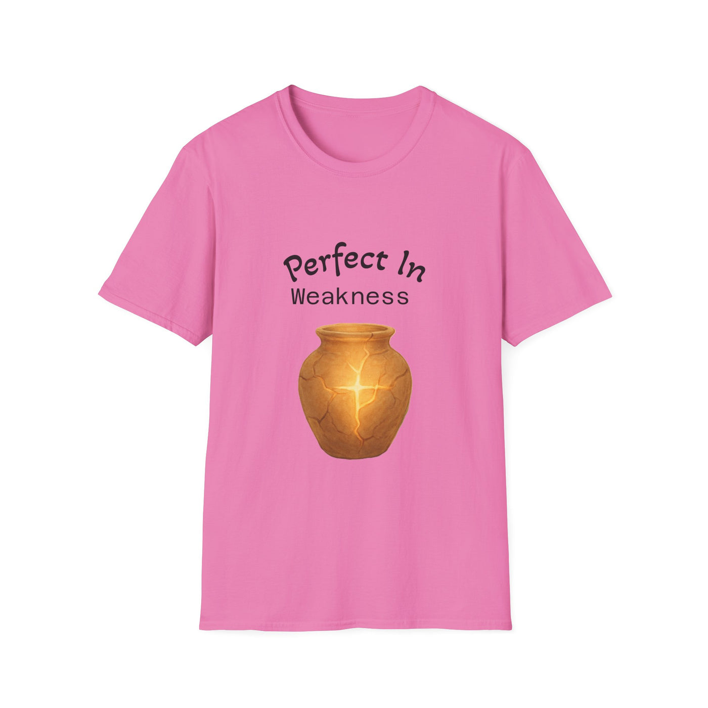 Perfect In Weakness T-Shirt - Soft Unisex Tee