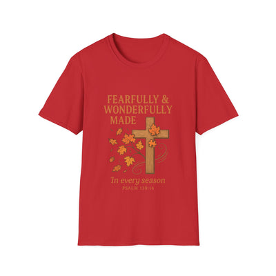 Fearfully And Wonderfully Made T-Shirt - Soft Unisex Tee