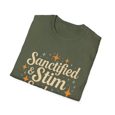 Sanctified & Stim Seeking T-Shirt - Soft Unisex Tee