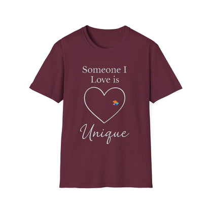 Someone I Love Is Unique Autism Awareness T-Shirt – Proud Autism Support Shirt
