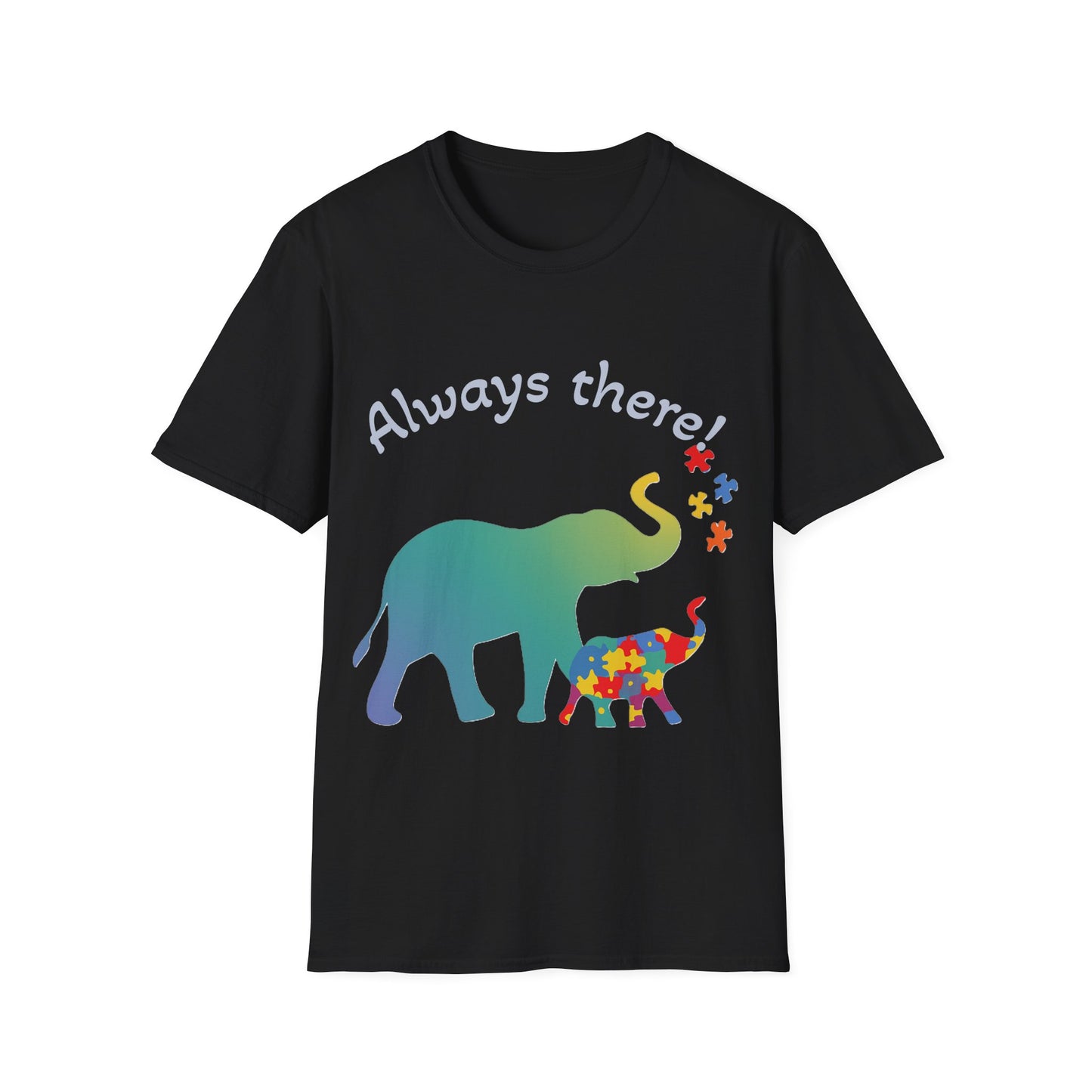 Always There Shirt – Supportive Elephant & Puzzle Pieces T-Shirt for Autism Awareness