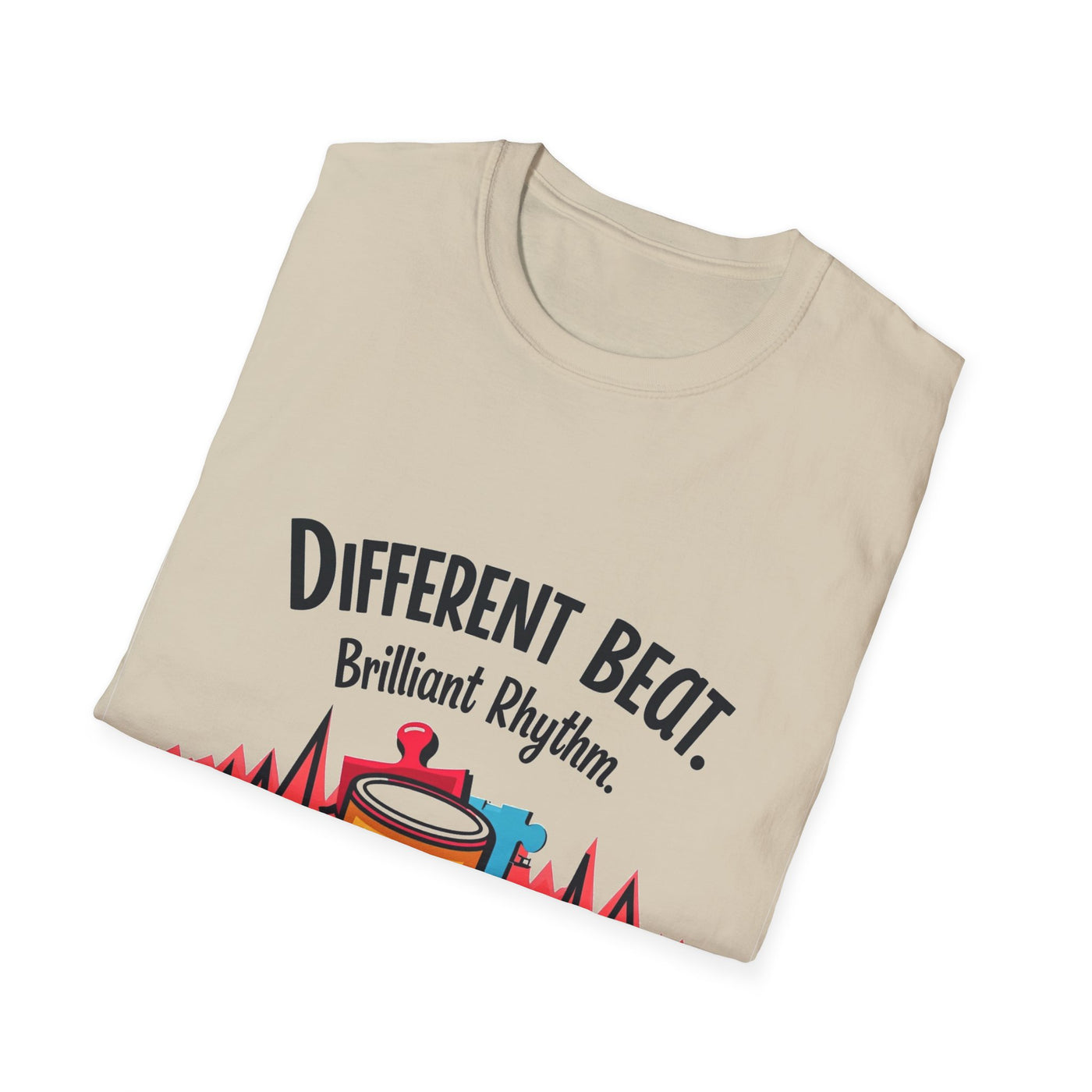 Different Beat, Brilliant Rythm T-Shirt - Soft Unisex Tee