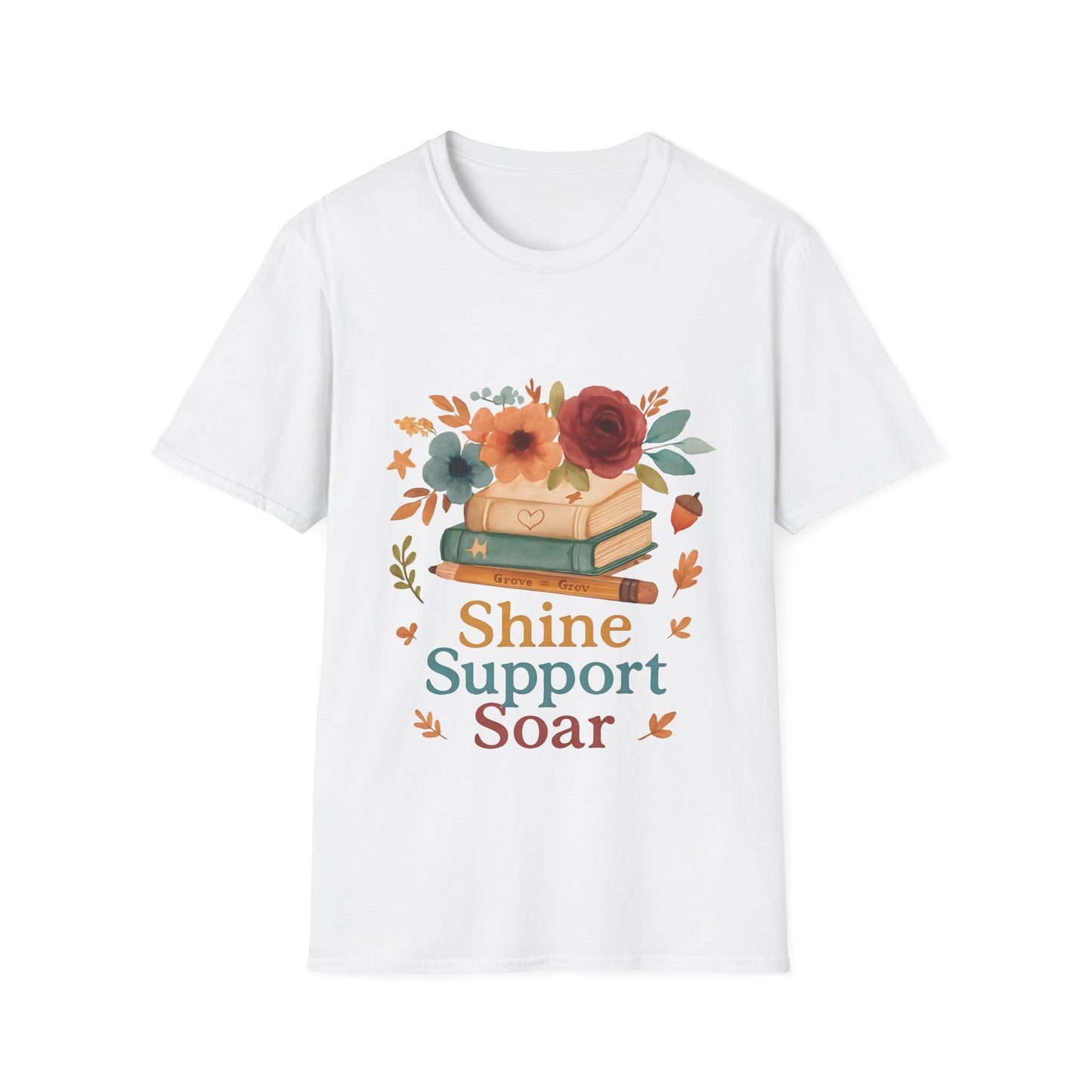 Shine Support Soar Teacher T-Shirt | Floral Book Lover Graphic Tee | Back to School Librarian & Educator Gift