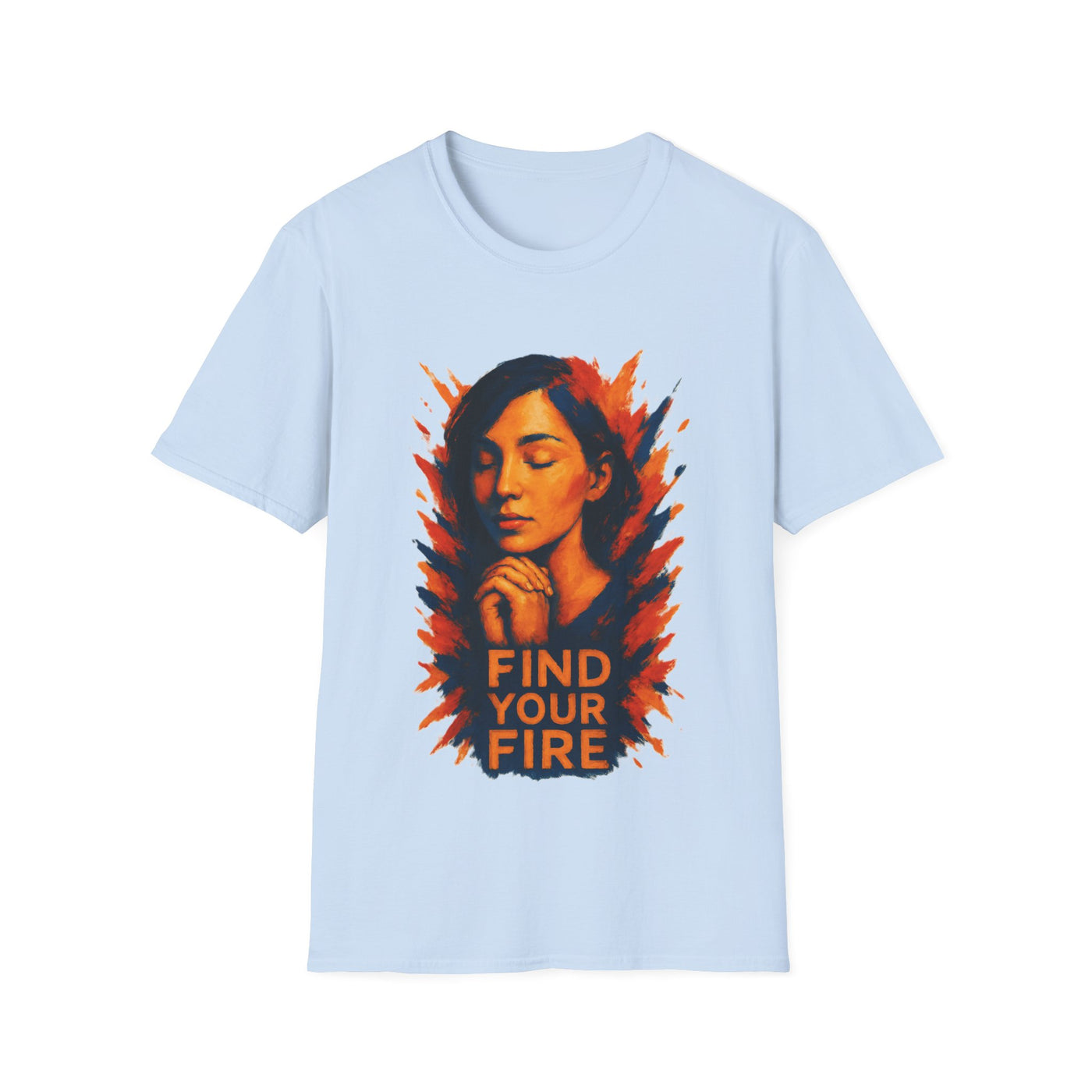 Find Your Fire T-Shirt - Soft Women Tee