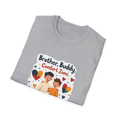 Brother, Buddy, Comfort Zone T-Shirt - Soft Casual Tee
