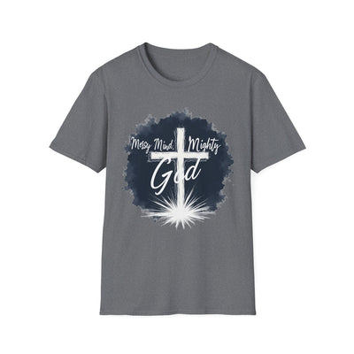 Messy Mind, Mighty God T-Shirt - Soft Unisex Tee