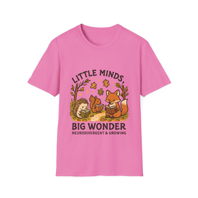 Little Minds, Big Wonders, Neurodivergent T-Shirt - Soft Unisex Tee