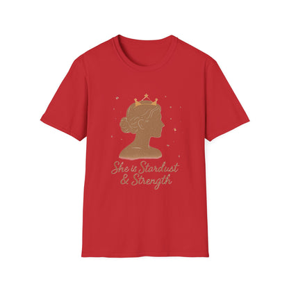 She is Stardust & Strength Shirt – Inspirational T-shirt Celebrating Inner Power and Resilience