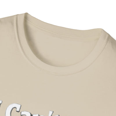I Can't...Need Backup T-Shirt - Soft Unisex Tee