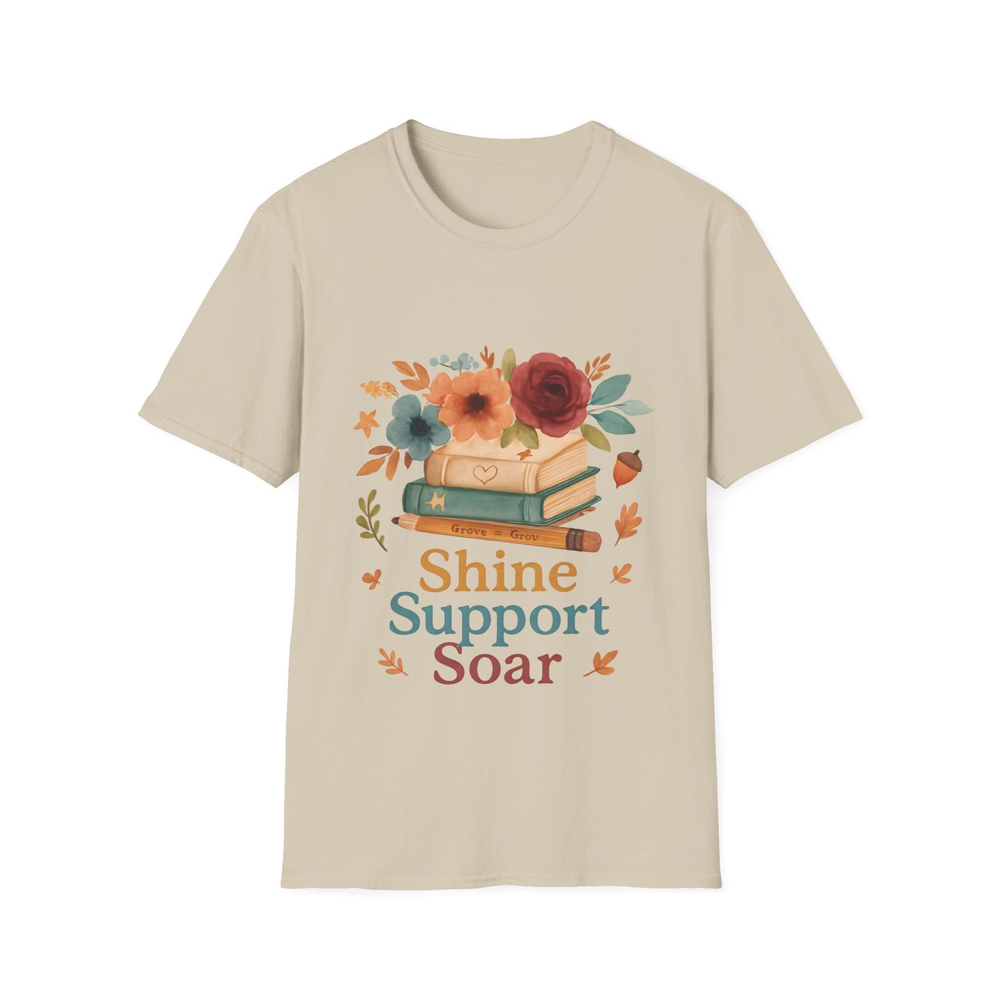 Shine Support Soar Teacher T-Shirt | Floral Book Lover Graphic Tee | Back to School Librarian & Educator Gift