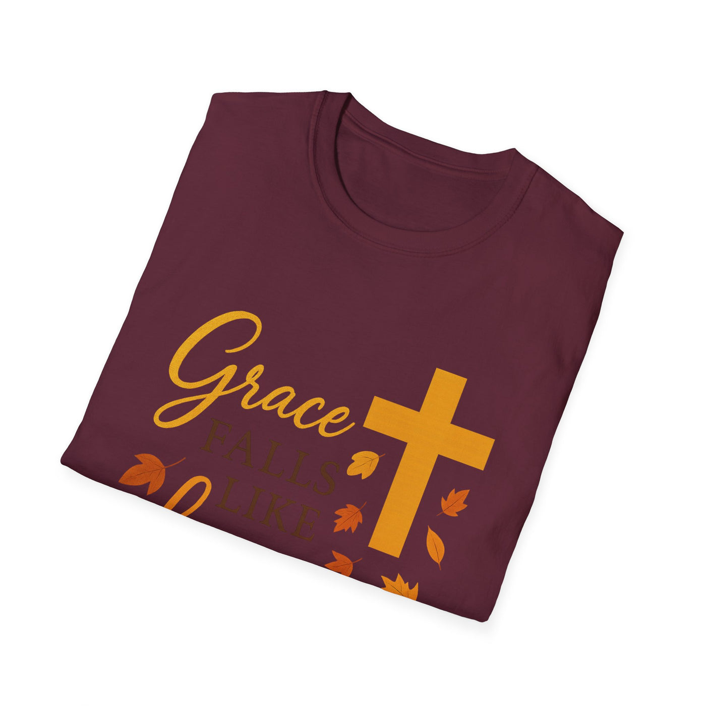 Grace Falls Like Leaves T-Shirt - Soft Unisex Tee
