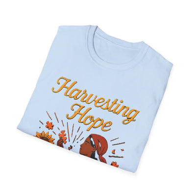 Harvesting Hope T-Shirt - Soft Women's Tee