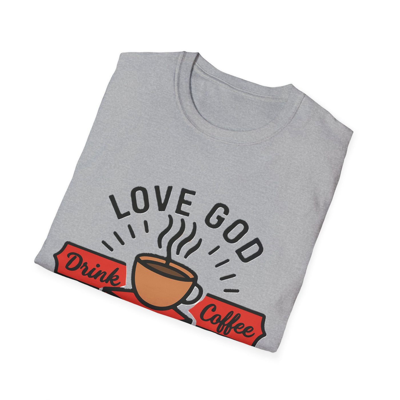 Love God, Drink Coffe, Read Books T-Shirt - Soft Unisex Tee