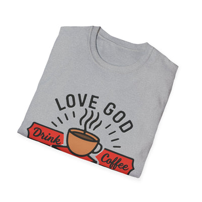 Love God, Drink Coffe, Read Books T-Shirt - Soft Unisex Tee