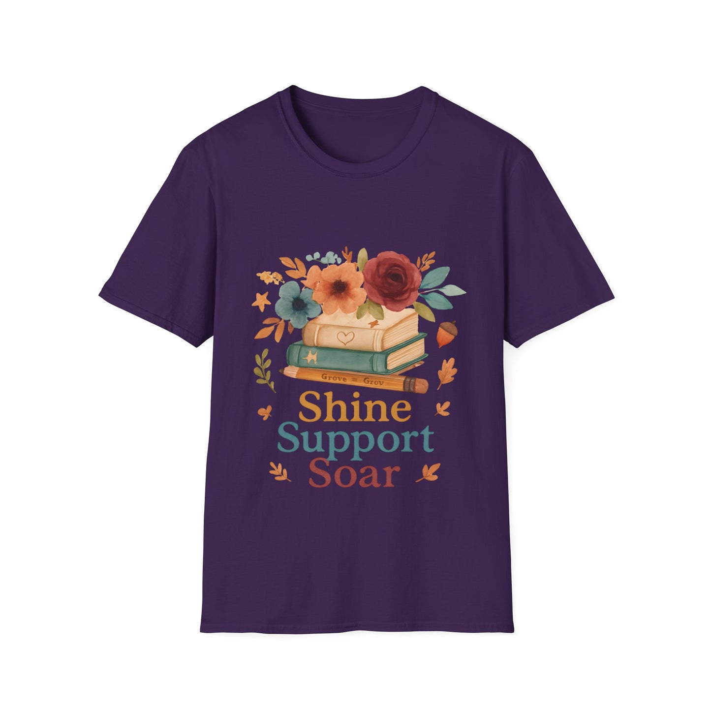 Shine Support Soar Teacher T-Shirt | Floral Book Lover Graphic Tee | Back to School Librarian & Educator Gift