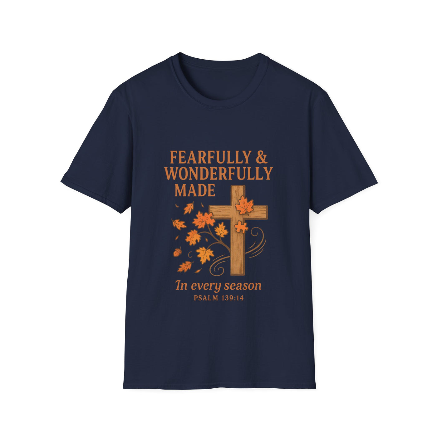 Fearfully And Wonderfully Made T-Shirt - Soft Unisex Tee
