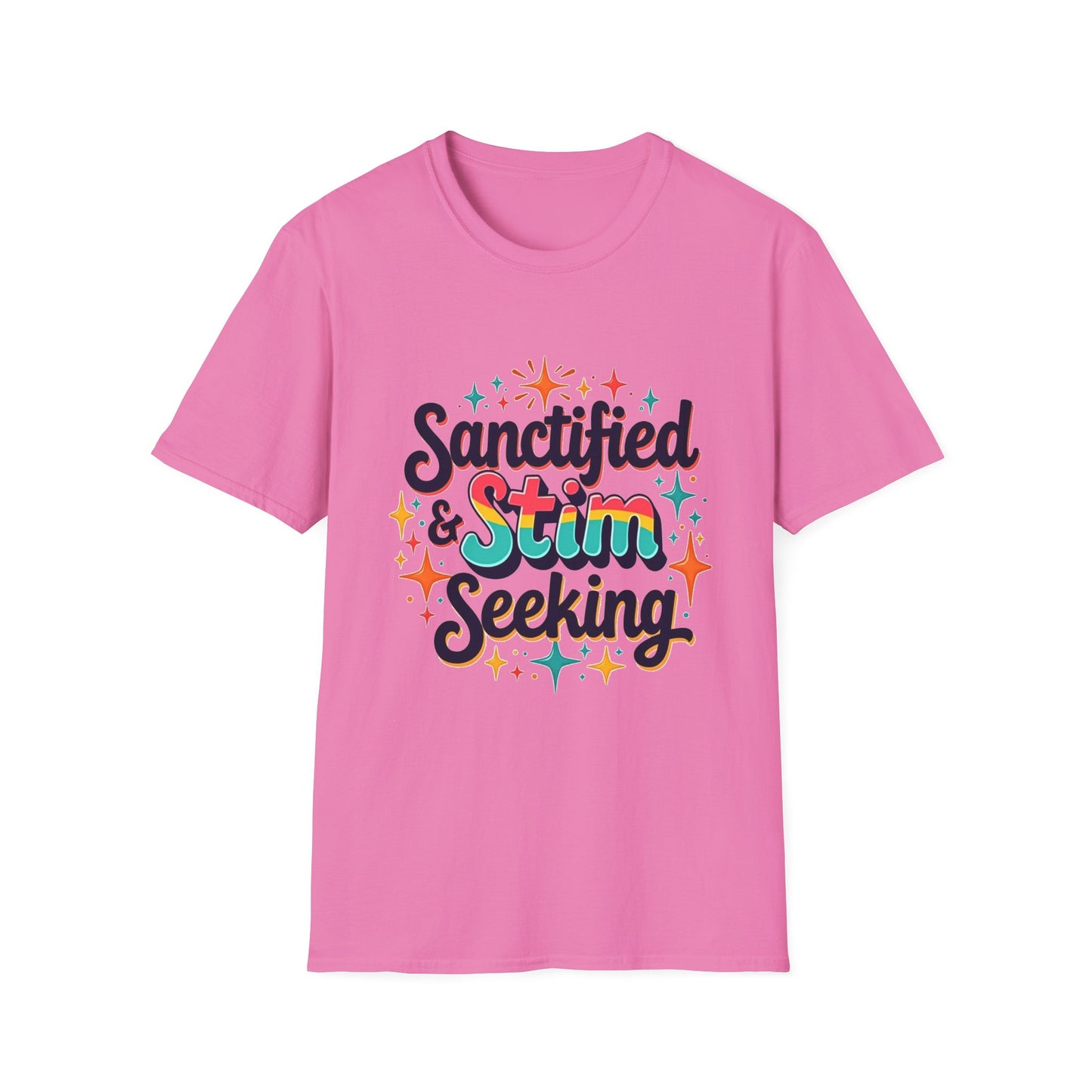 Sanctified & Stim Seeking T-Shirt – Christian Neurodivergent Faith Autism ADHD Shirt