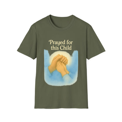 Prayed For This Child T-Shirt | Christian Parenting Faith Tee | New Baby & Adoption Miracle Graphic Shirt