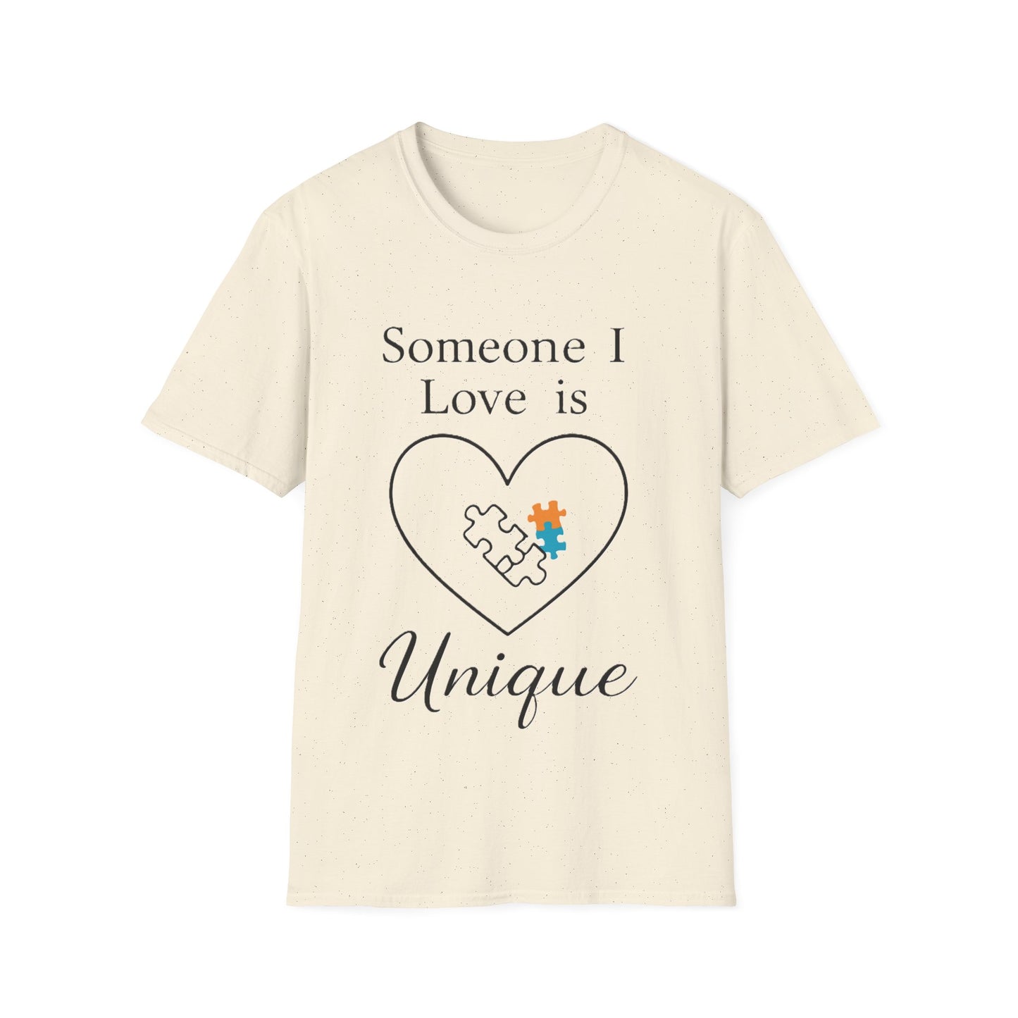 Someone I Love Is Unique Autism Awareness T-Shirt – Proud Autism Support Shirt