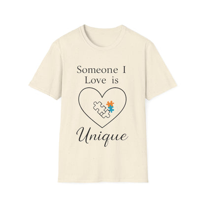 Someone I Love Is Unique Autism Awareness T-Shirt – Proud Autism Support Shirt