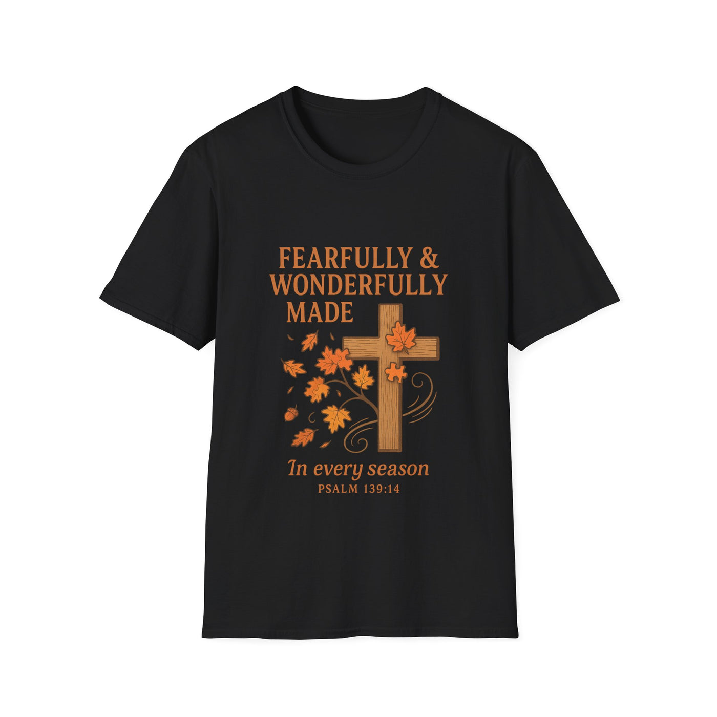 Fearfully And Wonderfully Made T-Shirt - Soft Unisex Tee