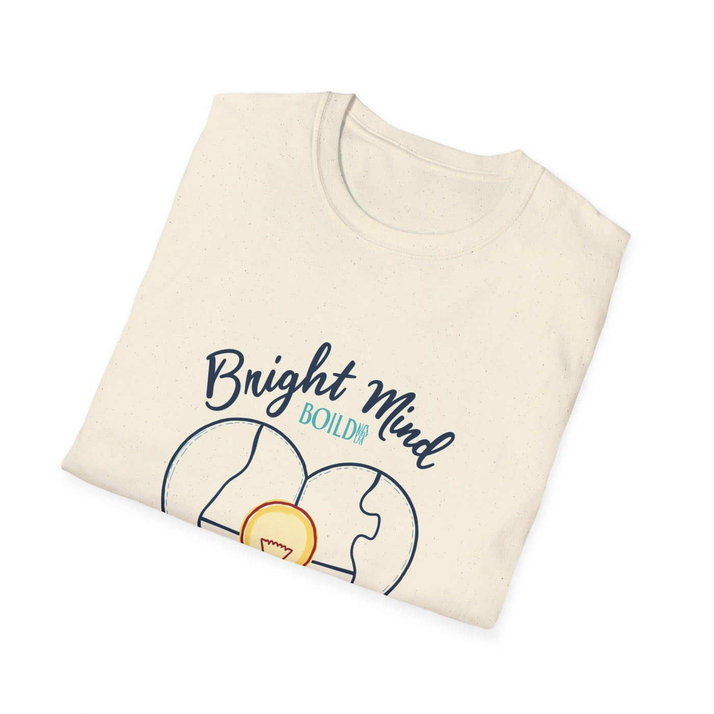Bold Mind Bright Heart T-Shirt - Soft Unisex Tee