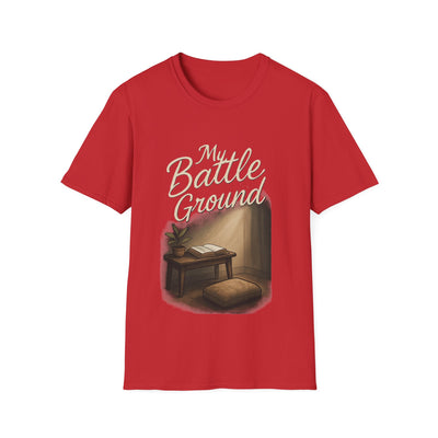 My Battle Ground T-Shirt - Soft Unisex Tee