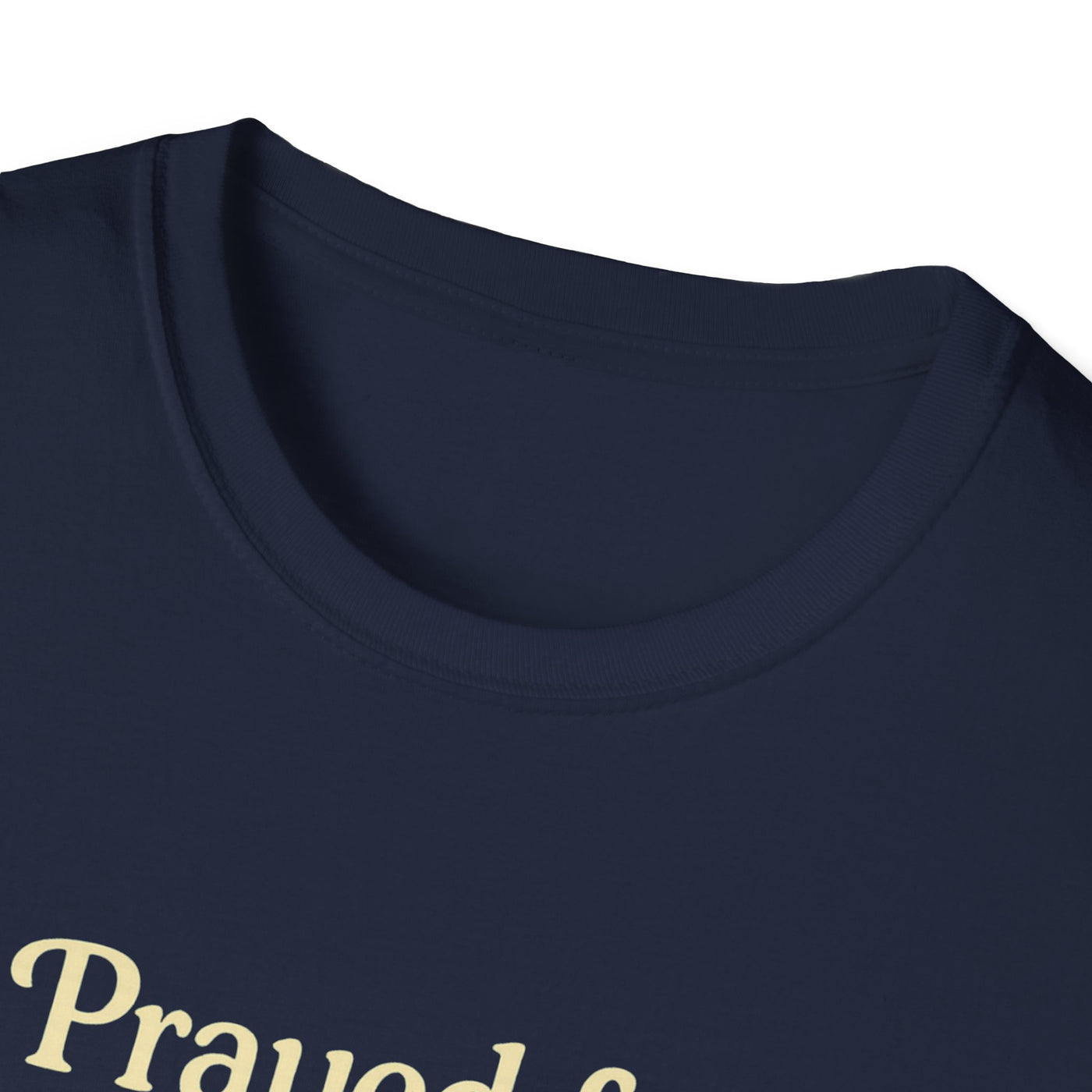 Prayed for this Child T-Shirt - Soft Unisex Tee