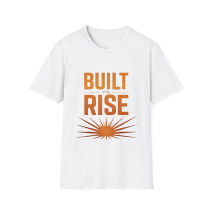 Built to Rise Shirt – Motivational Design with Sunrise & Empowerment Message