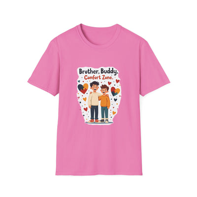 Brother, Buddy, Comfort Zone T-Shirt - Soft Casual Tee