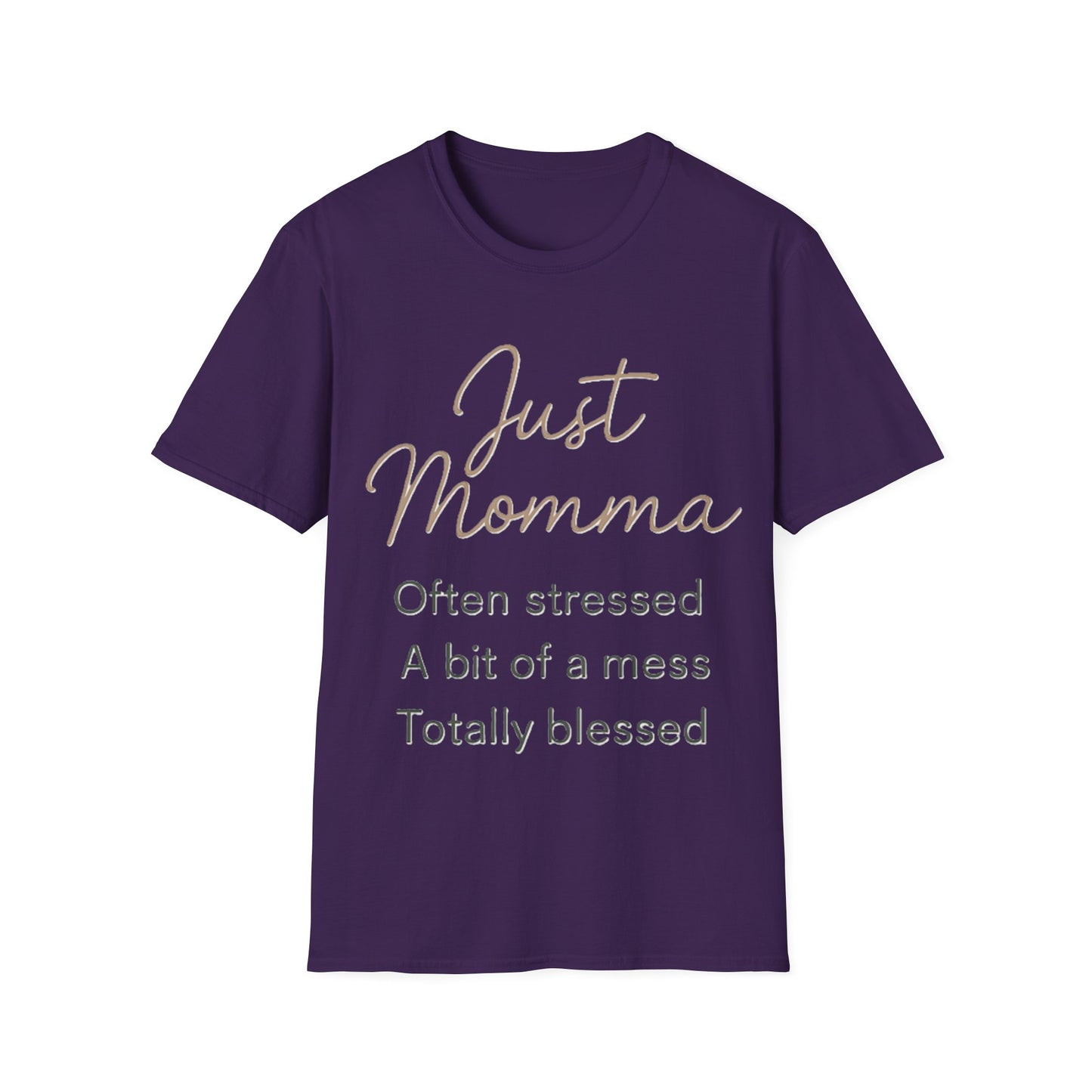 Just Momma Shirt – Funny Blessed Mom Graphic T-Shirt for Mothers