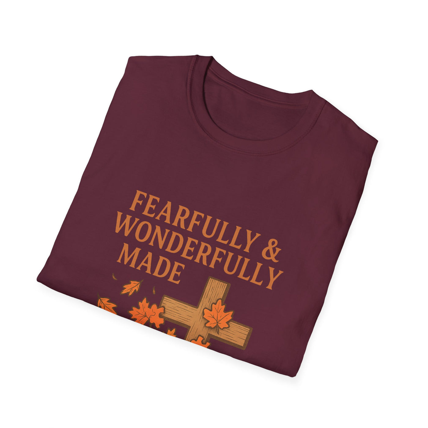 Fearfully And Wonderfully Made T-Shirt - Soft Unisex Tee