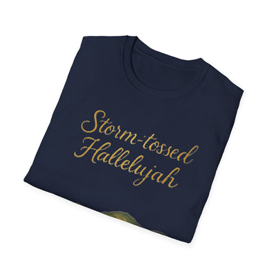 Storm Tossed Hallelujah T-Shirt - Soft Unisex Tee
