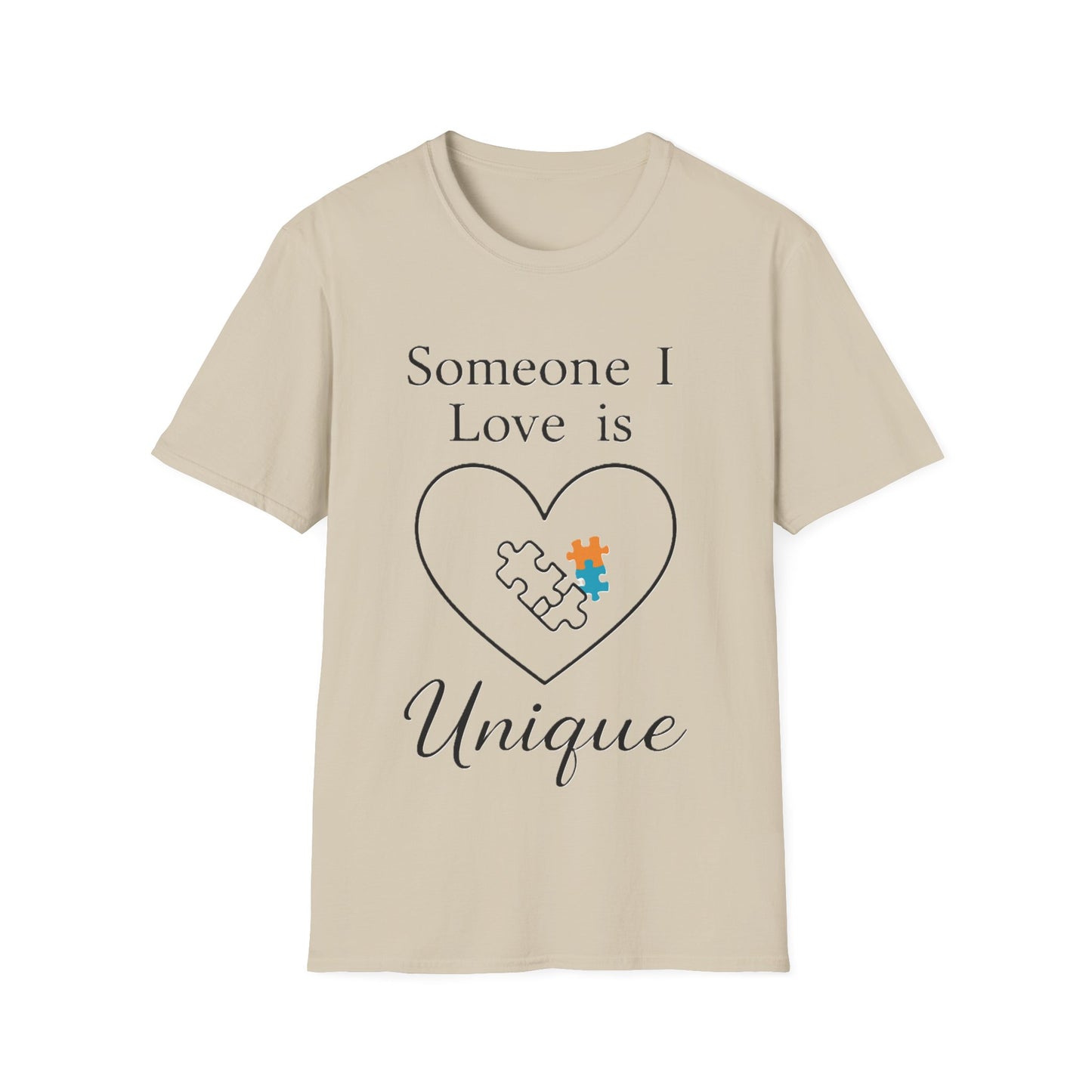 Someone I Love Is Unique Autism Awareness T-Shirt – Proud Autism Support Shirt