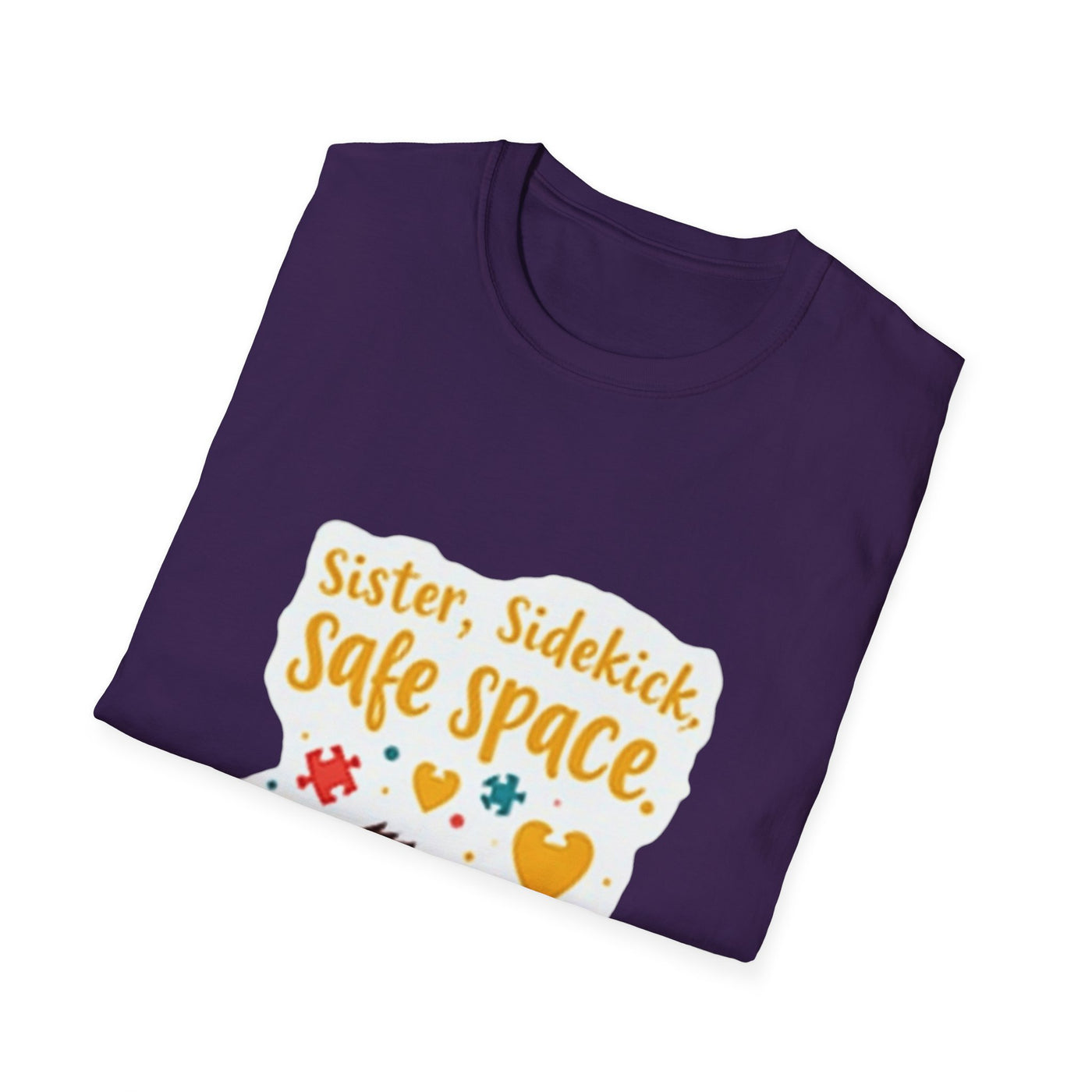 Sister, Sidekick, Safe Space T-Shirt - Soft Ladies Tee