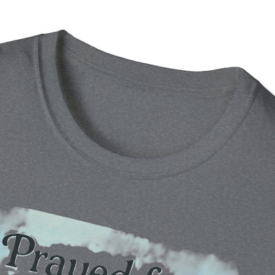 Prayed for this Child T-Shirt - Soft Unisex Tee