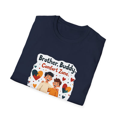Brother, Buddy, Comfort Zone T-Shirt - Soft Casual Tee