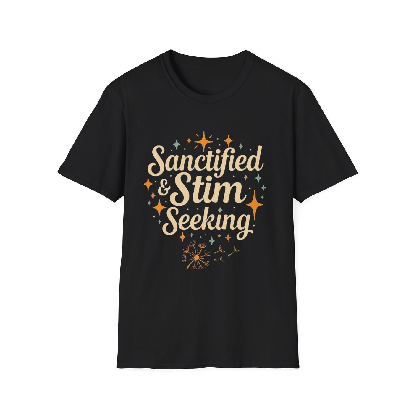 Sanctified & Stim Seeking T-Shirt - Soft Unisex Tee
