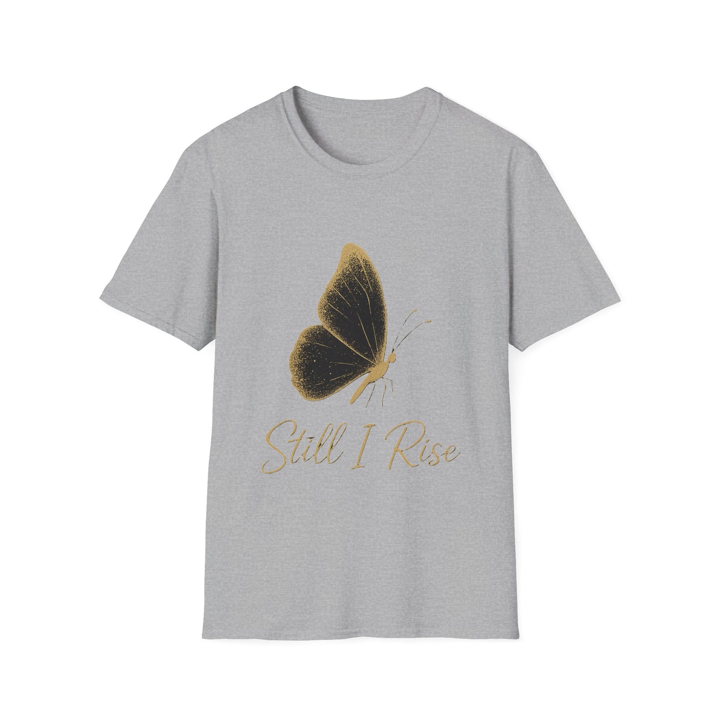 Still I Rise Butterfly T-Shirt – Inspirational Strength & Empowerment Tee