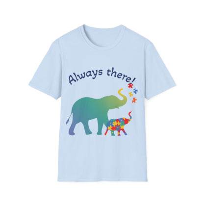 Always There Shirt – Supportive Elephant & Puzzle Pieces T-Shirt for Autism Awareness